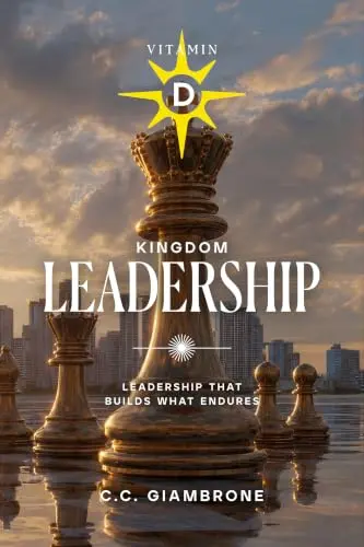 Cover of Vitamin D: Kingdom Leadership by C.C. Giambrone